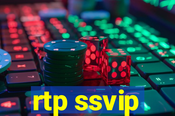 rtp ssvip